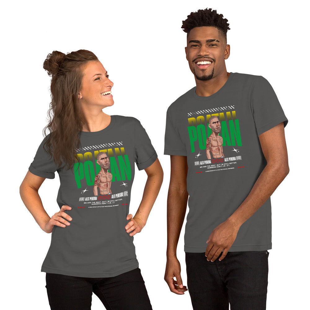 Alex Pereira - I am better! Unisex T-Shirt