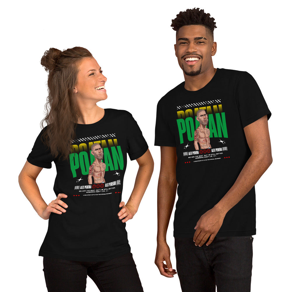 Alex Pereira - I am better! Unisex T-Shirt