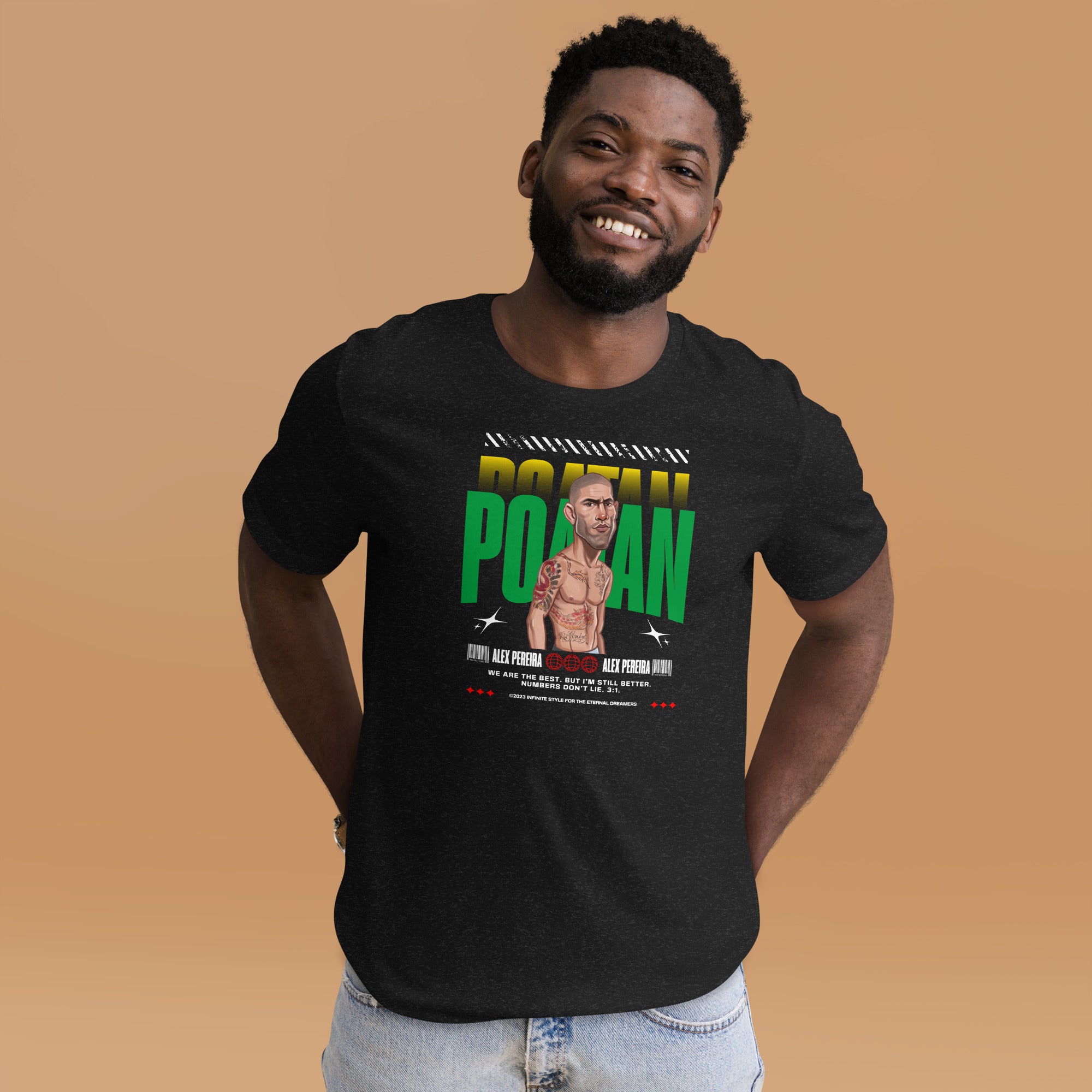 Alex Pereira - I am better! Unisex T-Shirt