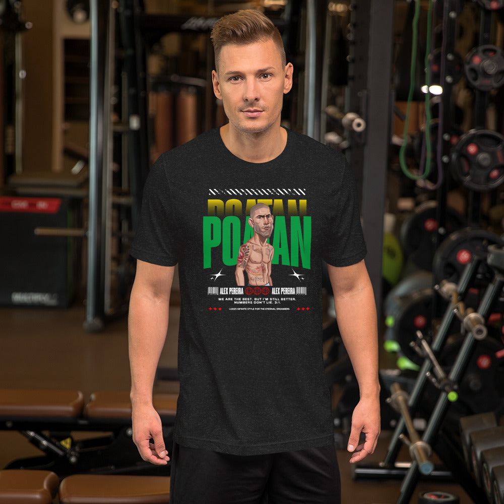 Alex Pereira - I am better! Unisex T-Shirt