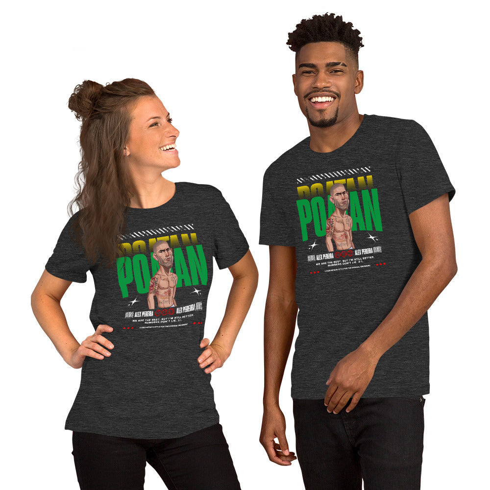 Alex Pereira - I am better! Unisex T-Shirt