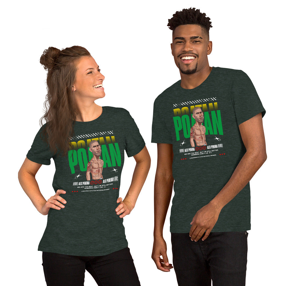 Alex Pereira - I am better! Unisex T-Shirt