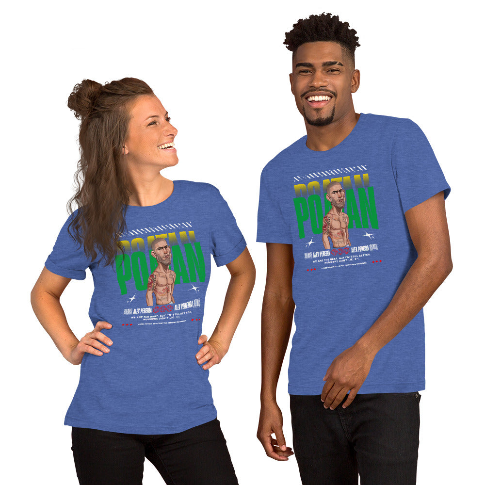 Alex Pereira - I am better! Unisex T-Shirt