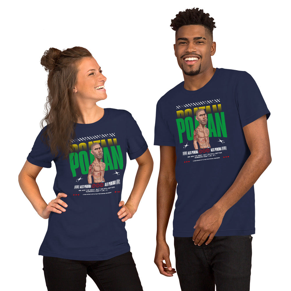 Alex Pereira - I am better! Unisex T-Shirt