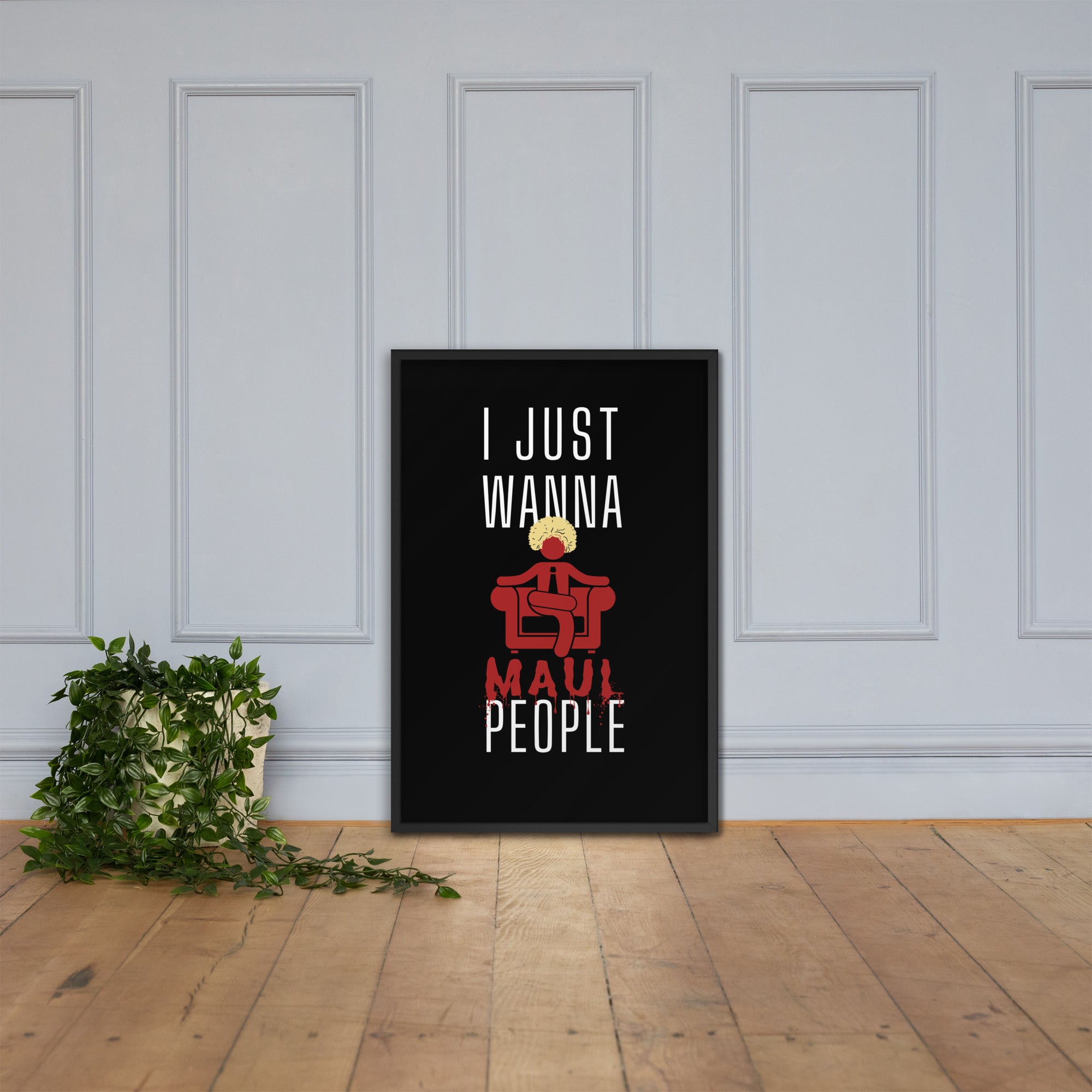 I just wanna MAUL people - Horrible Bosses Version (Black) Posters