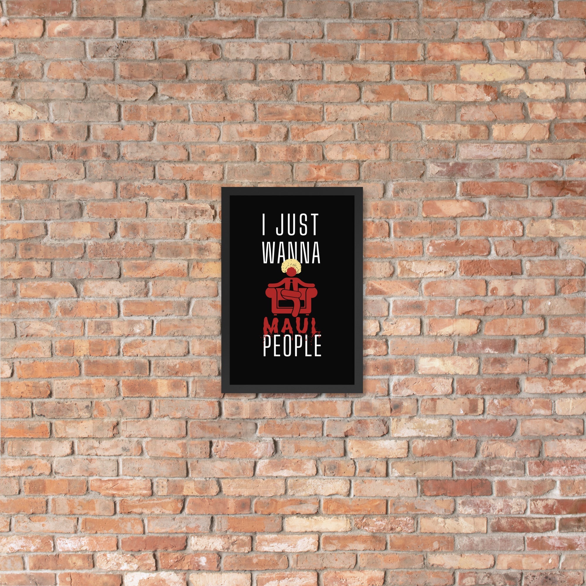 I just wanna MAUL people - Horrible Bosses Version (Black) Posters