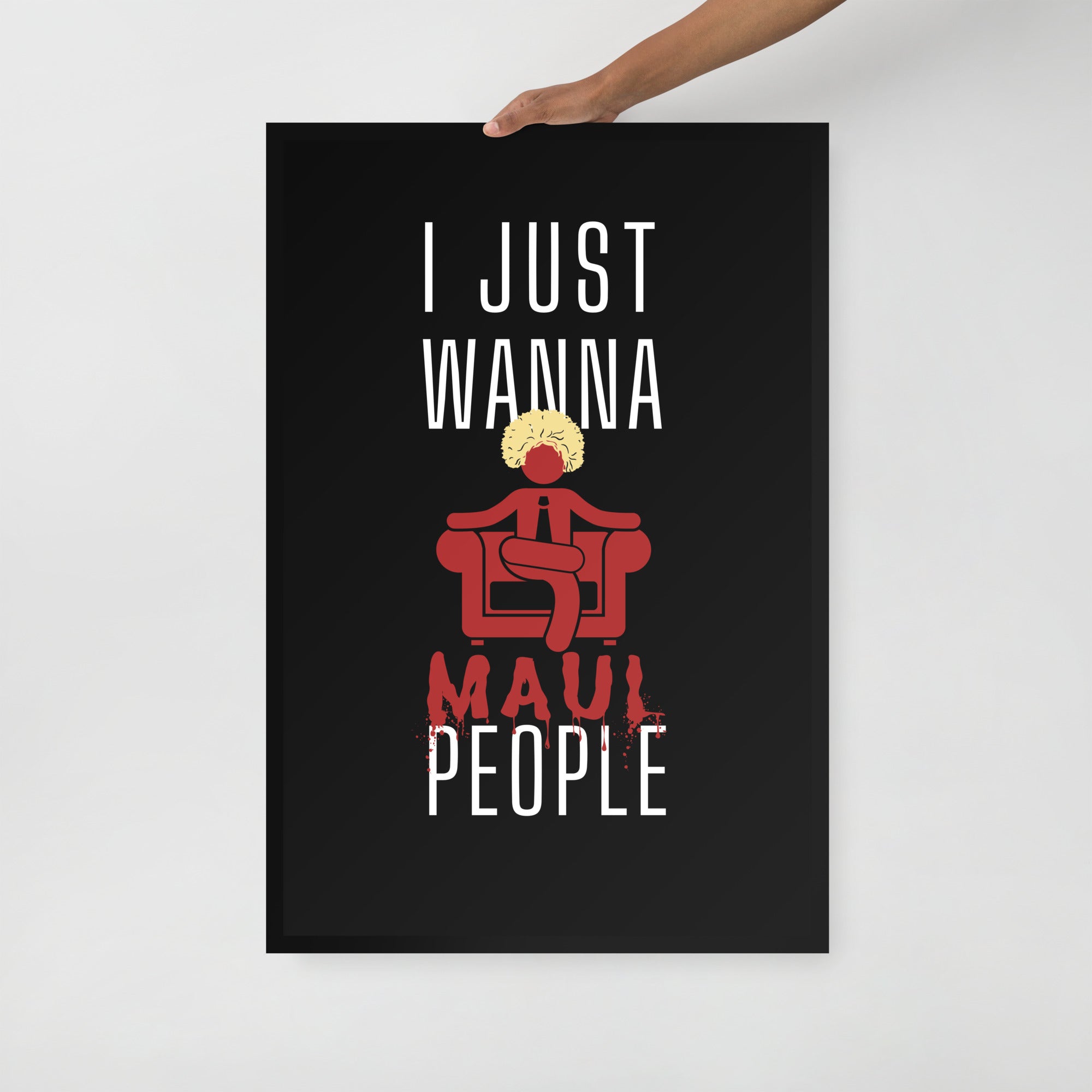 I just wanna MAUL people - Horrible Bosses Version (Black) Posters