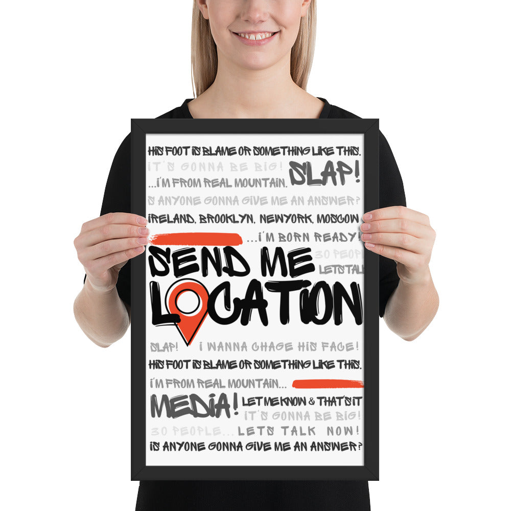 Send Me Location - Premium Matte Poster (White) Posters