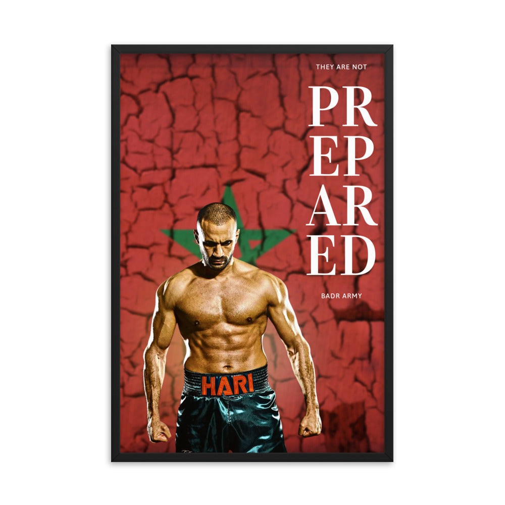 They Are Not Prepared by Badr Army Posters