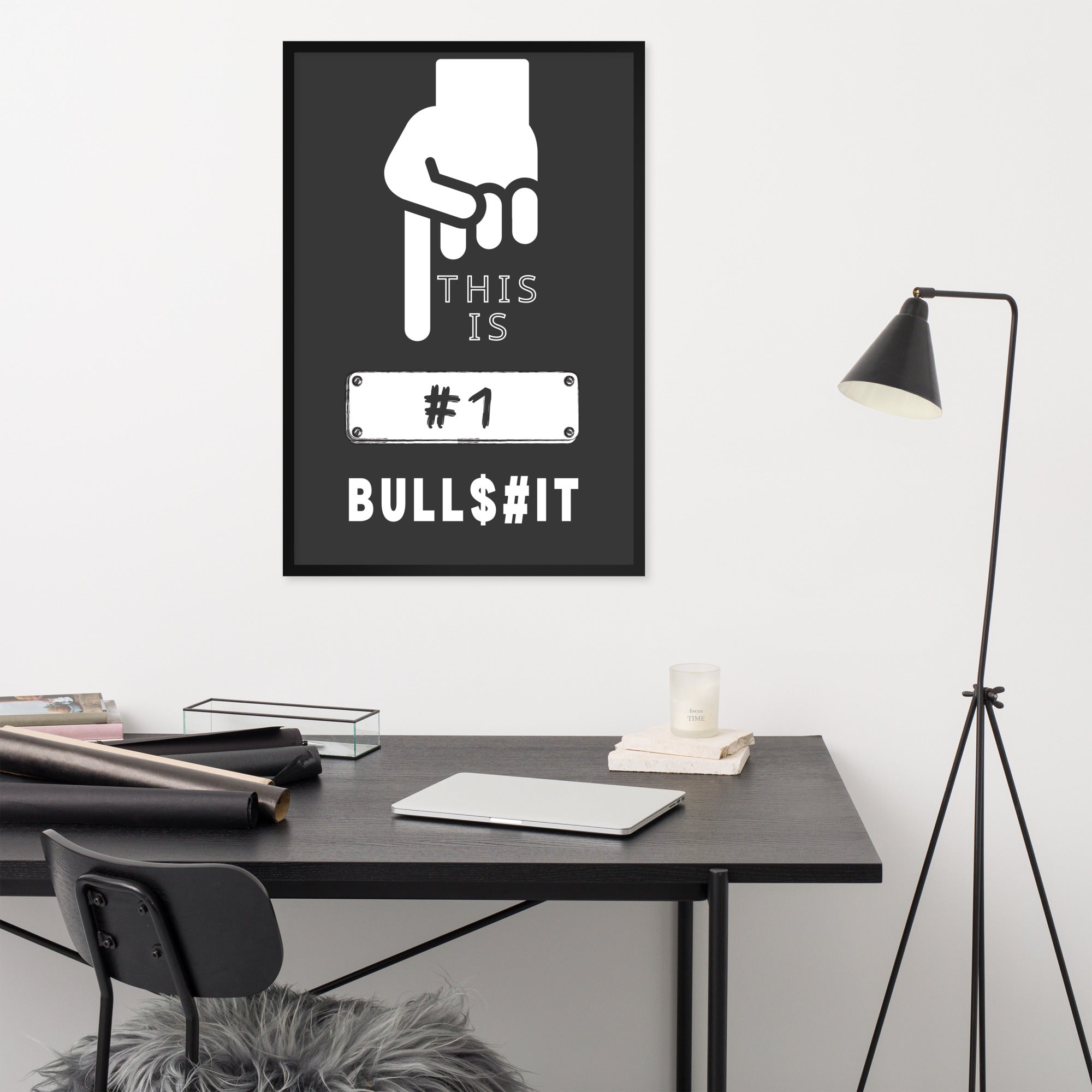 This is Number One Bullsh!t - Premium Matte Poster Posters