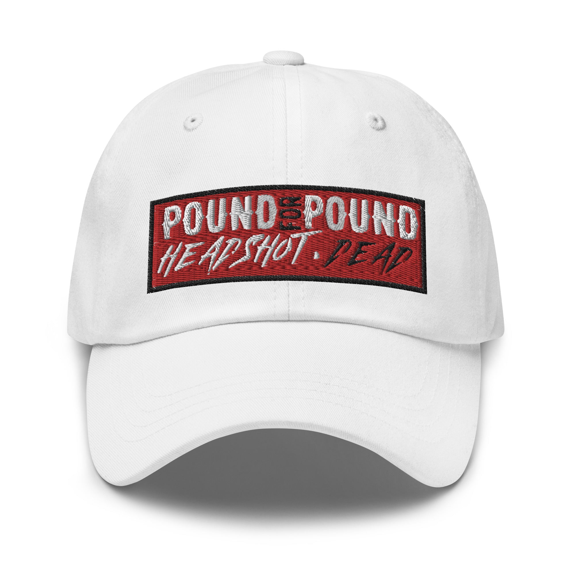 Pound for Pound. Headshot. DEAD! Premium Embroidered MMA Hat