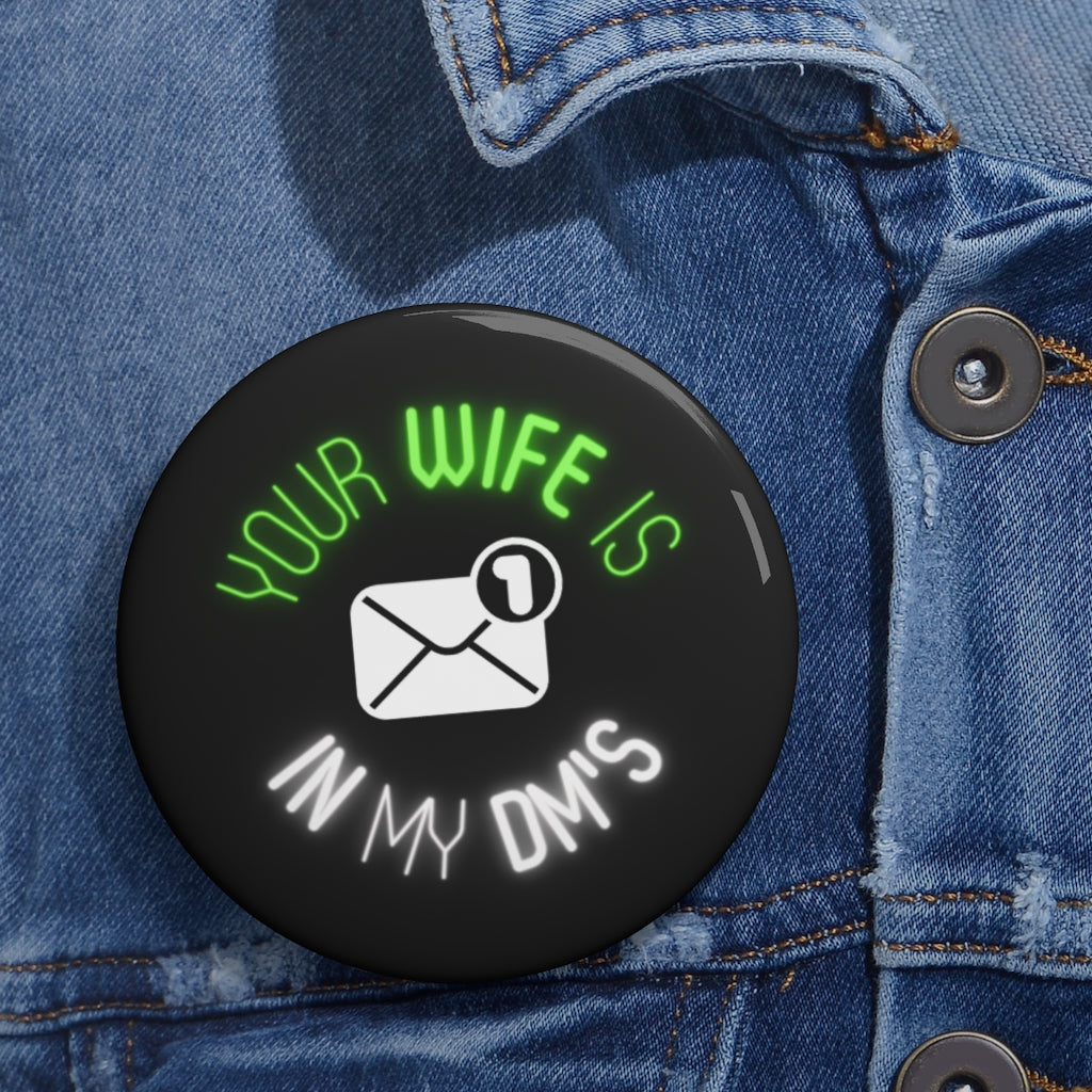 Conor McGregor: Your wife is in my DMs! - Button Pins Limited Edition Accessories