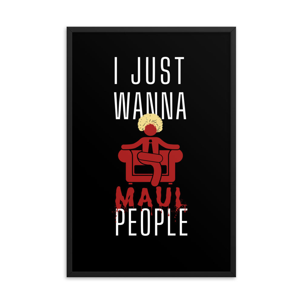 I just wanna MAUL people - Horrible Bosses Version (Black) Posters