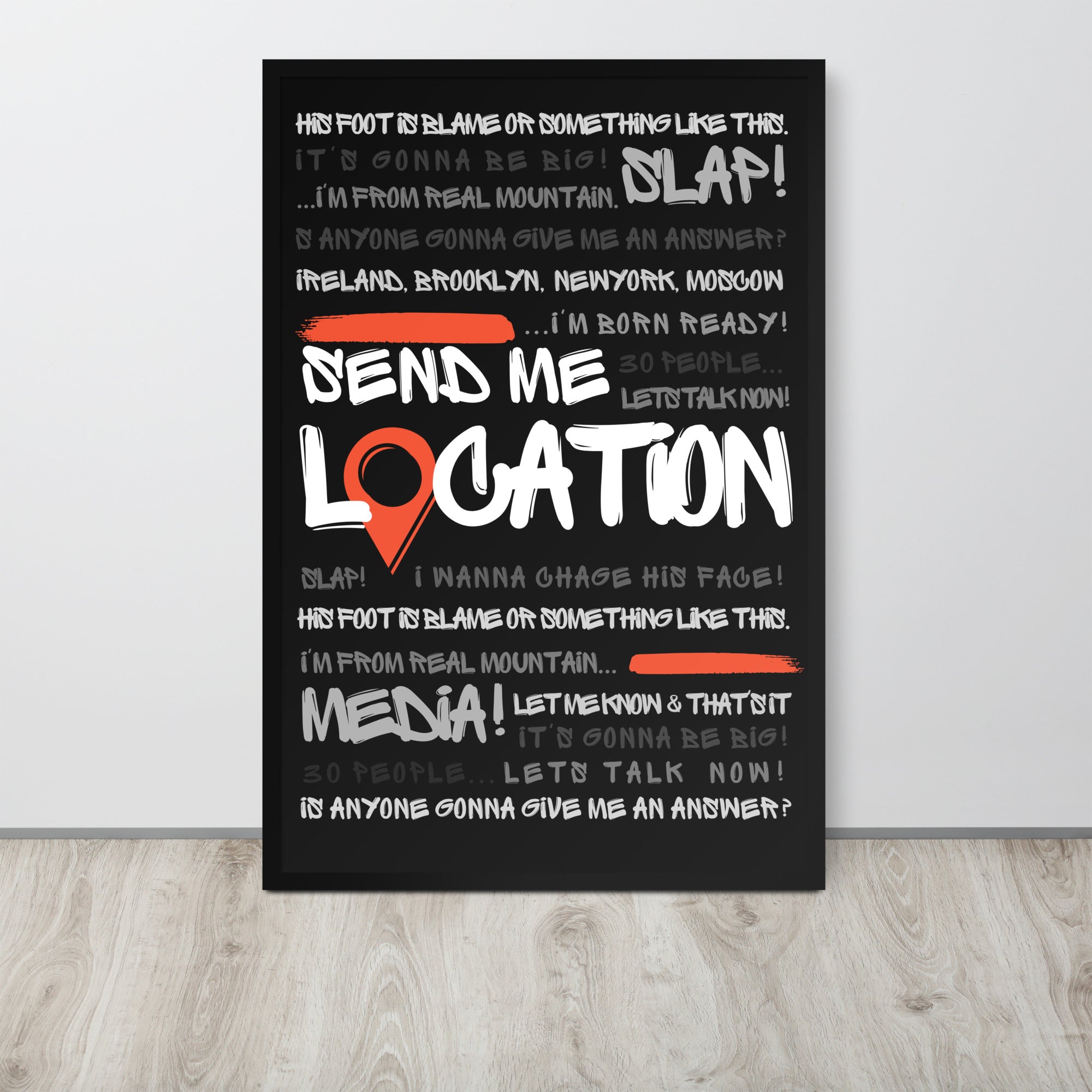 Send Me Location - Premium Matte Poster (Black) Posters