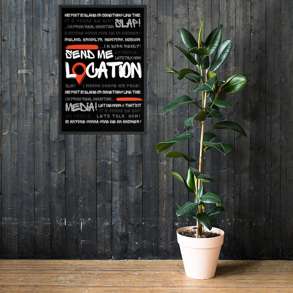 Send Me Location - Premium Matte Poster (Black) Posters