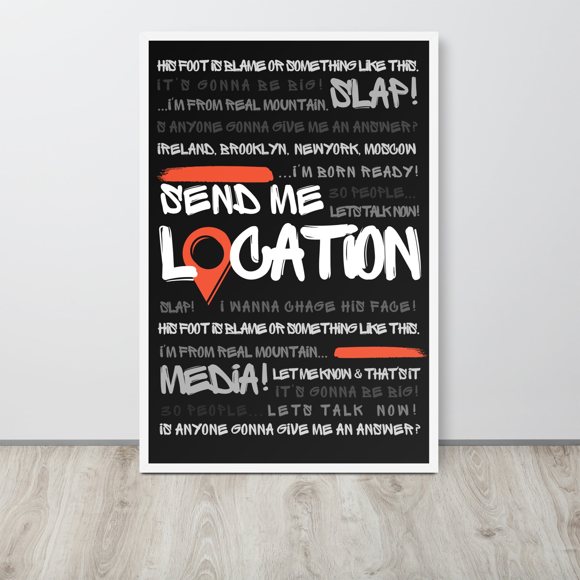 Send Me Location - Premium Matte Poster (Black) Posters