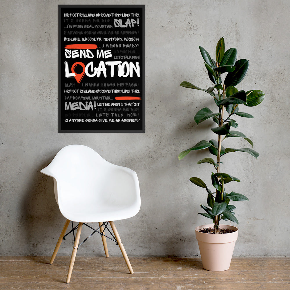 Send Me Location - Premium Matte Poster (Black) Posters