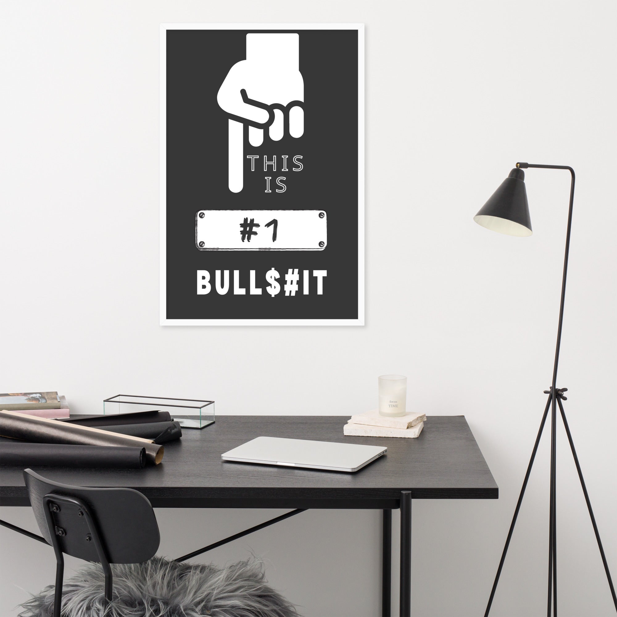 This is Number One Bullsh!t - Premium Matte Poster Posters